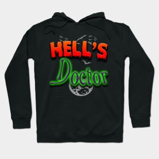 Hells Doctor Halloween Holiday Funny Spooky Gift Hoodie